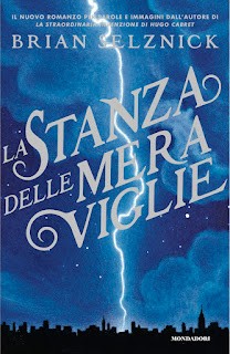 copertina di La stanza delle meraviglie
Brian Selznick, Mondadori, 2012