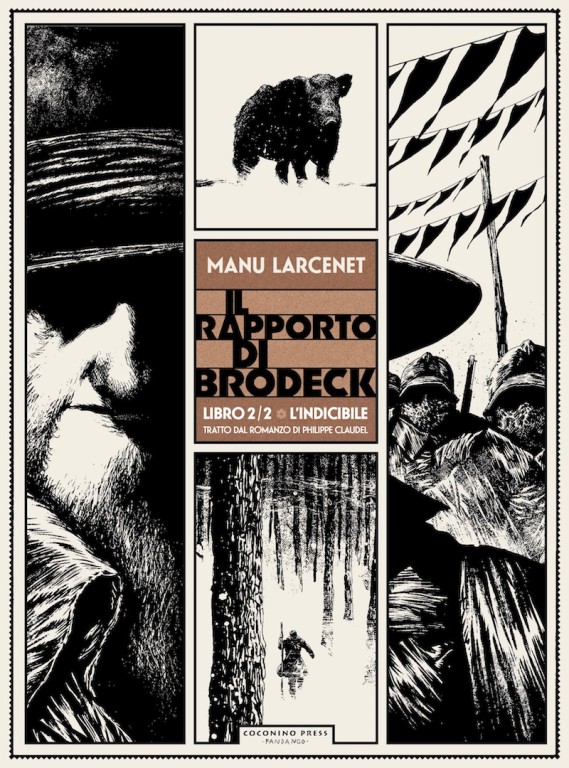 copertina di Manu Larcenet, Il rapporto di Brodeck, Libro 2/2: L'indicibile / Manu Larcenet: adattamento del romanzo di Philippe Claudel
Roma, Coconino Press Fandango, 2017