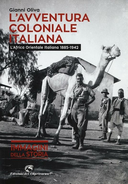 copertina di L'avventura coloniale italiana: l'Africa orientale Italiana, 1885-1942