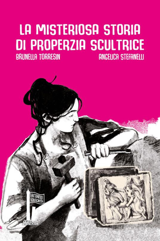 copertina di La misteriosa storia di Properzia scultrice