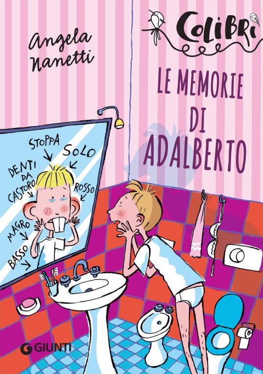 copertina di Le memorie di Adalberto
Angela Nanetti, Giunti, 2019