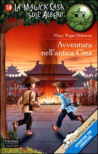 copertina di Avventura nell'antica Cina
Mary Pope Osborne, Piemme junior, 2001 ( Il battello a vapore. La magica casa sull'albero)