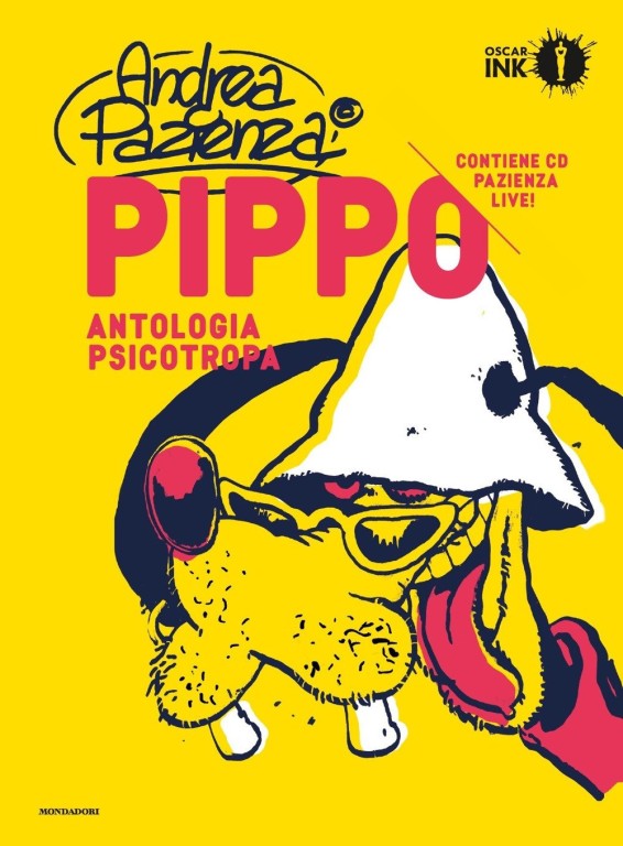 copertina di Andrea Pazienza, Pippo: antologia psicotropa, Milano, Mondadori, 2018