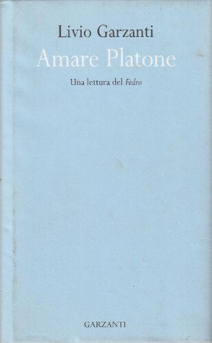 couverture de Amare Platone: una lettura del Fedro