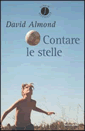 copertina di Contare le stelle
David Almond, Mondadori, 2002